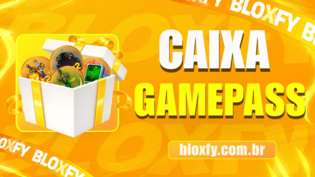 🎁  CAIXA DE GAMEPASS